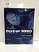 Fortran 90/95 for Scientists and Engineers