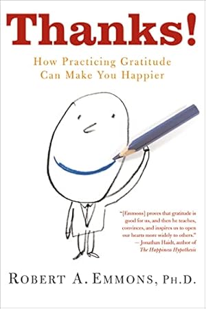 Book cover Thanks!: How Practicing Gratitude Can Make You Happier