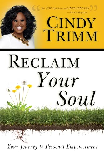 Reclaim Your Soul: Your Journey to Personal Empowerment