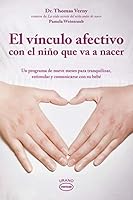 El Vinculo Afectivo Con El Nino Que Va a Nacer 8479530251 Book Cover