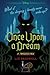 Once Upon a Dream: A Twisted Tale