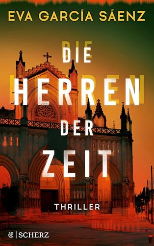 Die Herren der Zeit: Thriller...