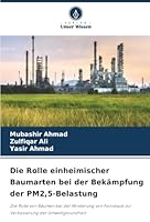 Die Rolle einheimischer Baumarten bei der Bekämpfung der PM2,5-Belastung (German Edition) 6200827036 Book Cover