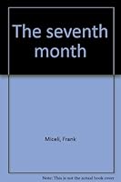 The seventh month B0006BZEHW Book Cover