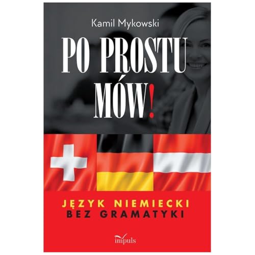 Parla semplicemente! Lingua tedesca senza grammatica