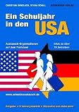 Ein Schuljahr in den USA: Austausch-Organisationen auf dem Prüfstand: Infos zu über 70 Anbietern
