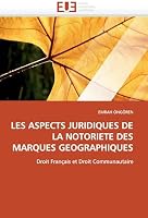 Les Aspects Juridiques de La Notoriete Des Marques Geographiques 6131537933 Book Cover