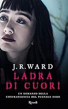 Ladra di cuori. La confraternita del pugnale nero: 16 Copertina rigida=428 pagine