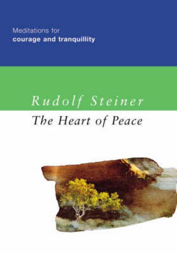 The Heart of Peace: Meditations for Courage and Tranquility