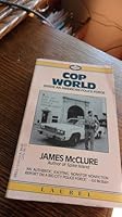 Cop World: Inside An American Police Force B000J0RVWG Book Cover