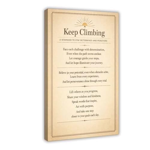 FtAmHbf Keep Climbing, Embrace Challenges—Inspirational Poster Wall Art Decor Print