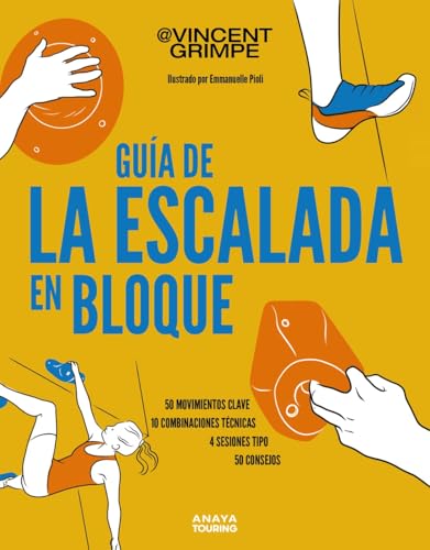 Listado y reviews de Rocodromo Top diez. 16 Guía de la escalada en bloque: 50 movimientos clave, 10 combinaciones técnicas, 4 sesiones tipo, 50 consejos para subir de nivel (Guías Singulares)