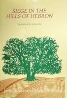 Siege in the Hills of Hebron B004MO6G2G Book Cover