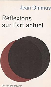 Paperback Reflexions sur l'art actuel [French] Book