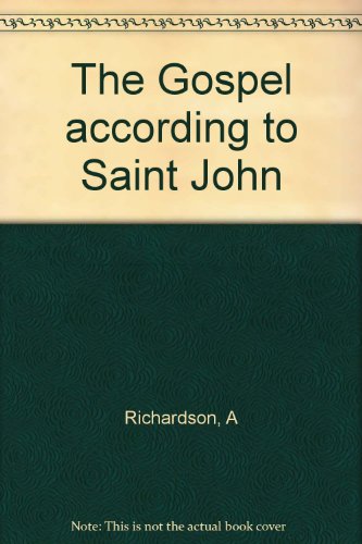 The Gospel according to Saint John B000HJRODK Book Cover