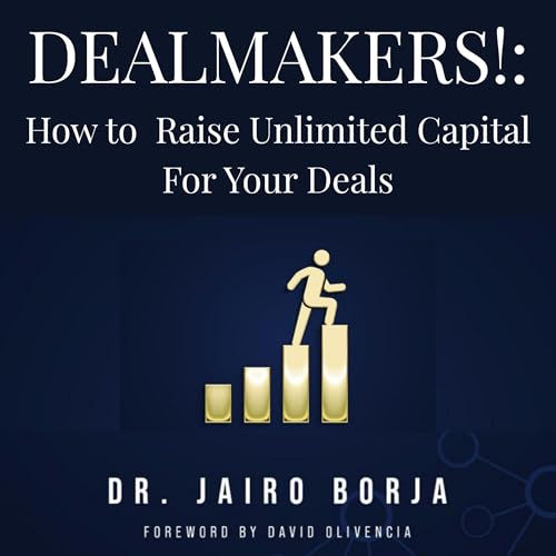 Enjoy Dealmaker! from Dr. Jairo Borja, David Olivencia - foreword episode artwork