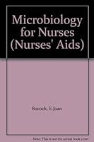 Microbiology for nurses, (Nurses' aids series) 0702004278 Book Cover