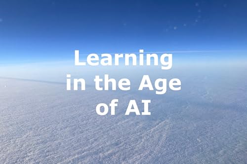 SL016 Learning in the Age of AI