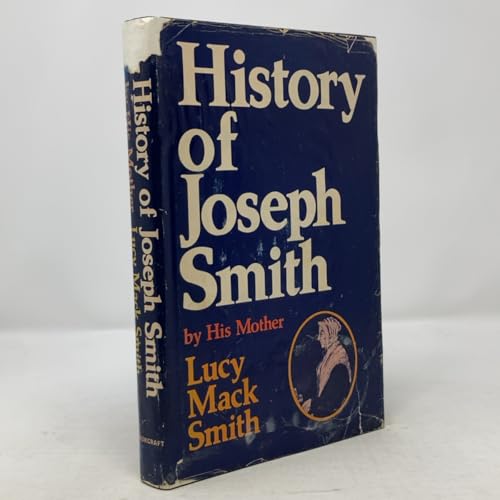 History of Joseph Smith, By His Mother B0017ODWBM Book Cover