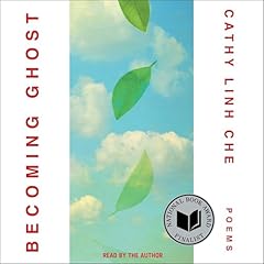 Becoming Ghost Audiolibro Por Cathy Linh Che arte de portada