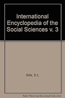 International Encyclopedia of the SOCIAL SCIENCES. Volume 3, COLO to CULT. B0023FAGIG Book Cover