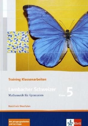 Lambacher Schweizer Mathematik 5 Training Klassenarbeiten. Ausgabe Nordrhein-Westfalen: Schülerheft