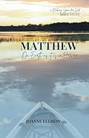 Matthew: On Earth As It Is In Heaven 1546717293 Book Cover