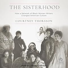 The Sisterhood Audiobook By Courtney Thorsson cover art