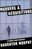 Murders & Acquisitions (The Reuben Frost Mysteries)