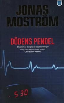 Dödens Pendel - Book #1 of the Johan Axberg