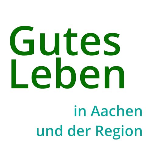 Couverture de Gutes Leben &ndash; in Aachen und der Region