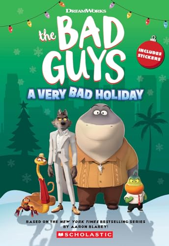Dreamworks’ The Bad Guys: A Very Bad Holiday Novelization