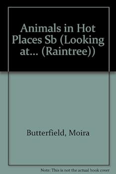 Paperback Animals in Hot Places (Looking At... Series) Book