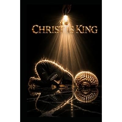 Christ Is King: A Picturebook
