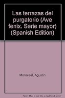 Las Terrazas del Purgatorio 9681102878 Book Cover
