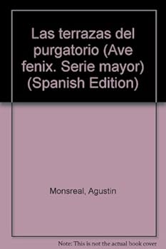 Paperback Las terrazas del purgatorio (Ave fe´nix. Serie mayor) (Spanish Edition) [Spanish] Book