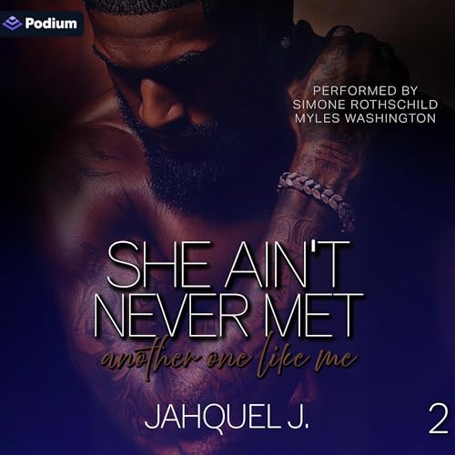 She Ain't Never Met Another One Like Me 2 cover art