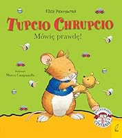 Tupcio Chrupcio. Mówię prawdę! 8328049902 Book Cover