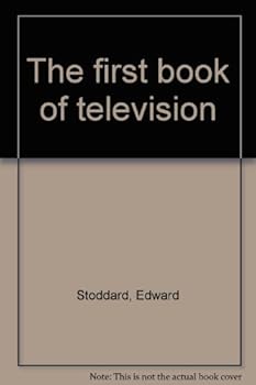 Hardcover The First Book Of Television Book