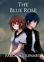 The Blue Rose B0F4K5VXT5 Book Cover
