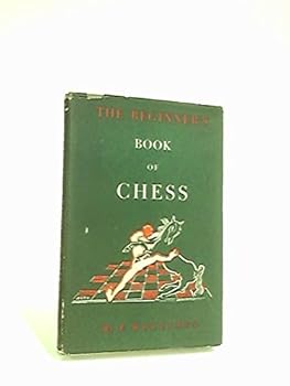 Hardcover The Beginner's Book of Chess Book