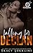 Falling For Declan: A Enemies to Lovers Romance