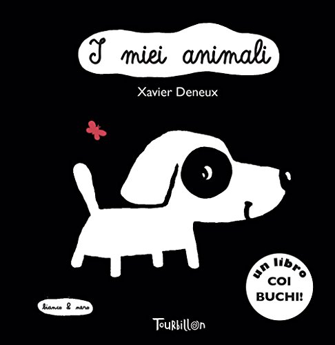 I miei animali. Libri per imparare. Ediz. illustrata I miei animali. Libri per imparare. Ediz. illustrata