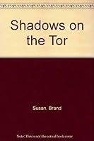 Shadows on the tor 0671227483 Book Cover