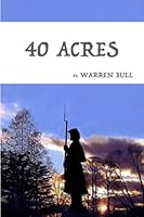 40 Acres 173653842X Book Cover