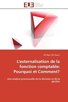 Paperback L'Externalisation de la Fonction Comptable: Pourquoi Et Comment? [French] Book