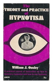 Paperback The Theory and Practice of Hypnotism Book
