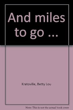 Hardcover And Miles to Go ... Book