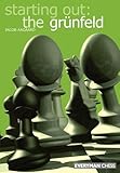 Starting Out: The Grunfeld Defence (Starting Out - Everyman Chess)