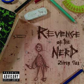 Revenge of the Nerd [Audio CD] Dirty Taz
